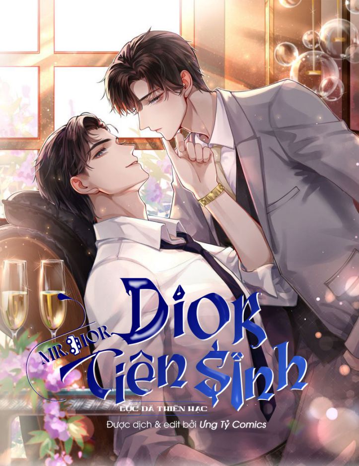 Dior Tiên Sinh Chap 5 - Trang 2