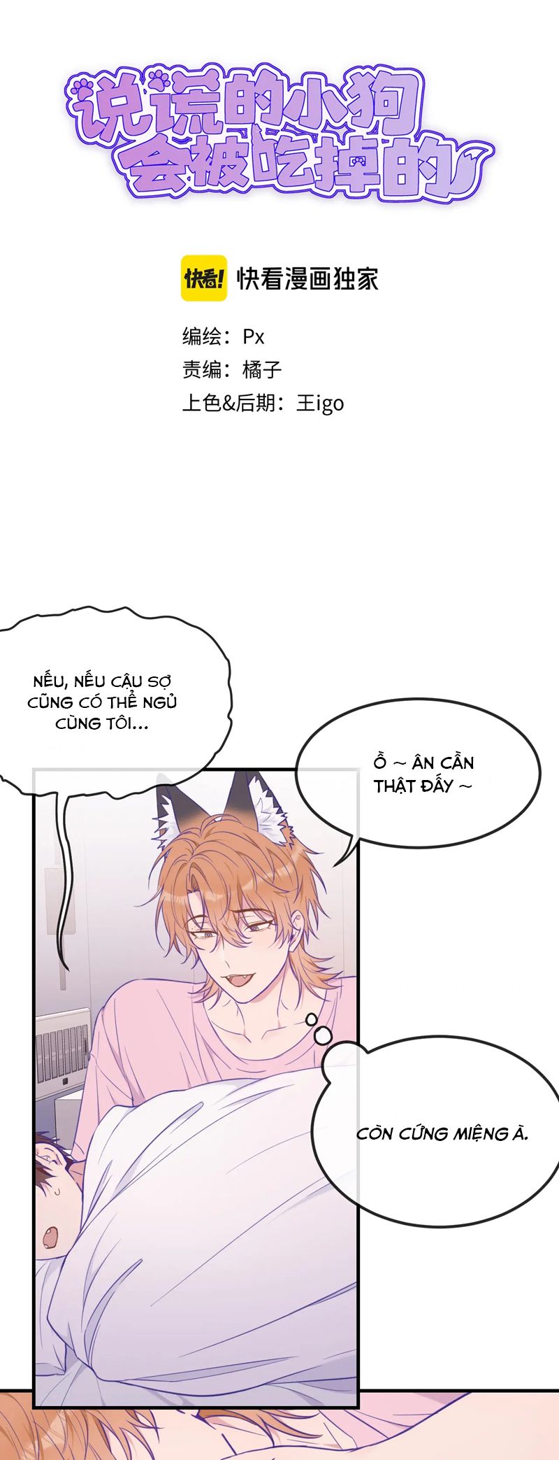 Cún Con Nói Dối Sẽ Bị Ăn Mất Chapter 18 - Next Chapter 19