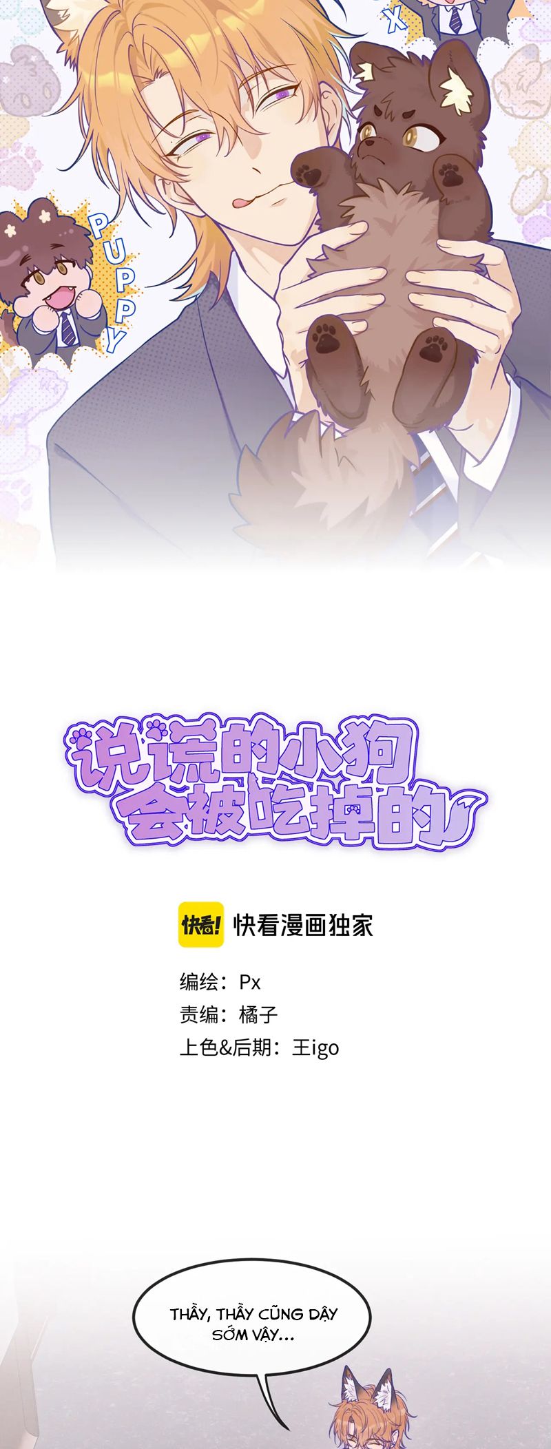 Cún Con Nói Dối Sẽ Bị Ăn Mất Chapter 19 - Next Chapter 20