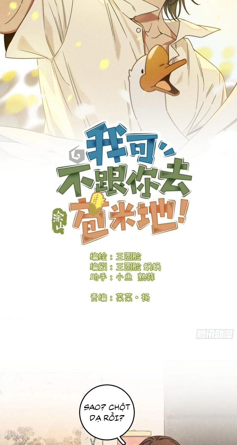 Tôi Không Cùng Anh Đến Vùng Đất Bắp Ngô Đâu! Chapter 53 - Next Chap 54